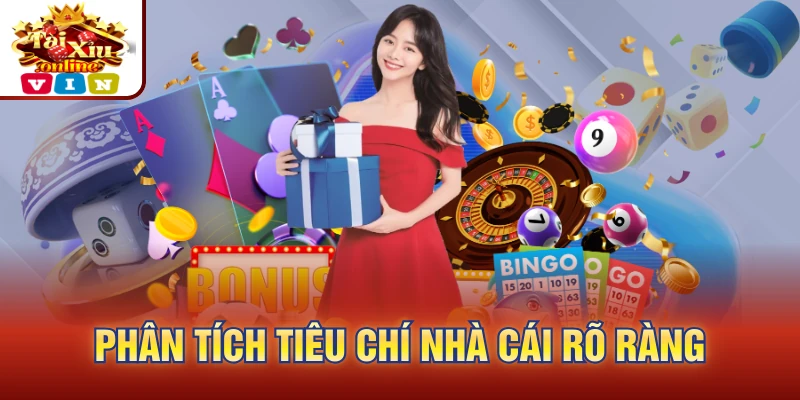 Phân tích tiêu chí nhà cái rõ ràng